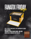 Fanatix Friday Raffle -(Only 26 Entries)